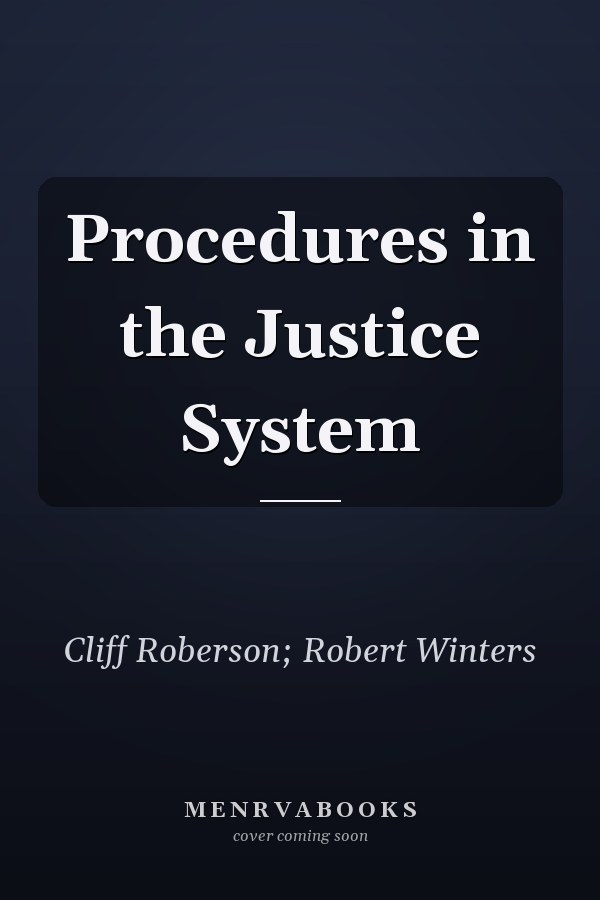 Procedures in the Justice System