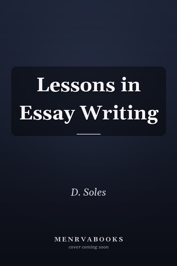 Lessons in Essay Writing