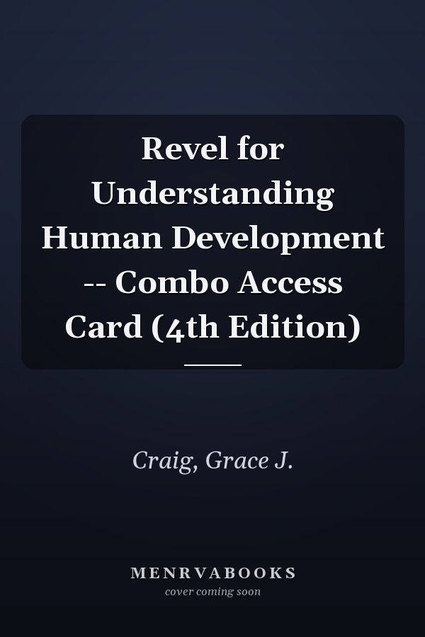 Revel for Understanding Human Development -- Combo Access Card (4th Edition)
