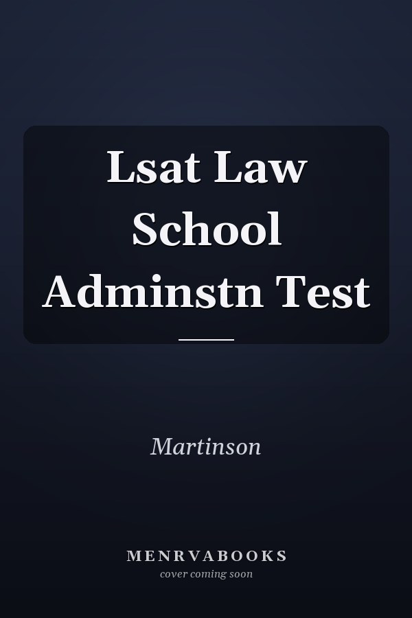 Lsat Law School Adminstn Test