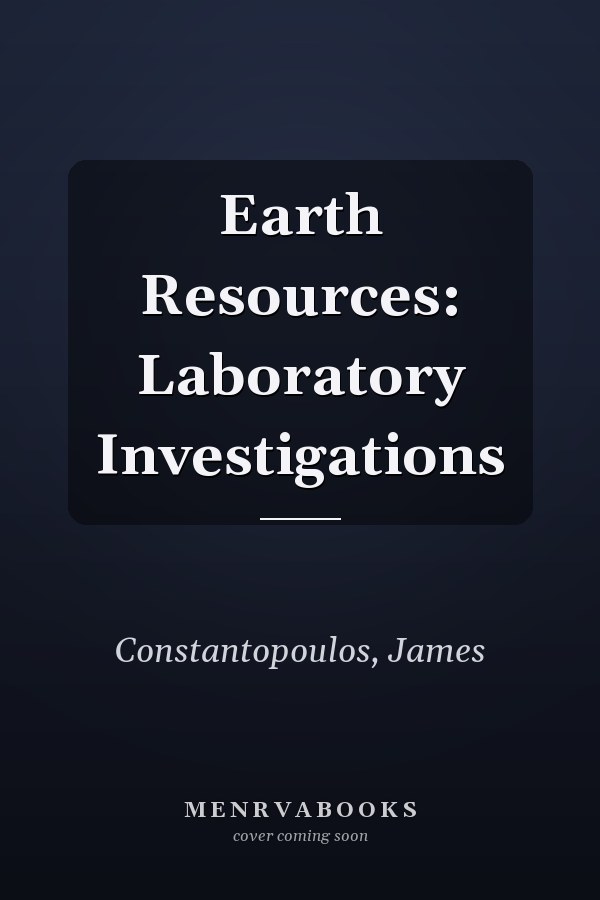Earth Resources: Laboratory Investigations