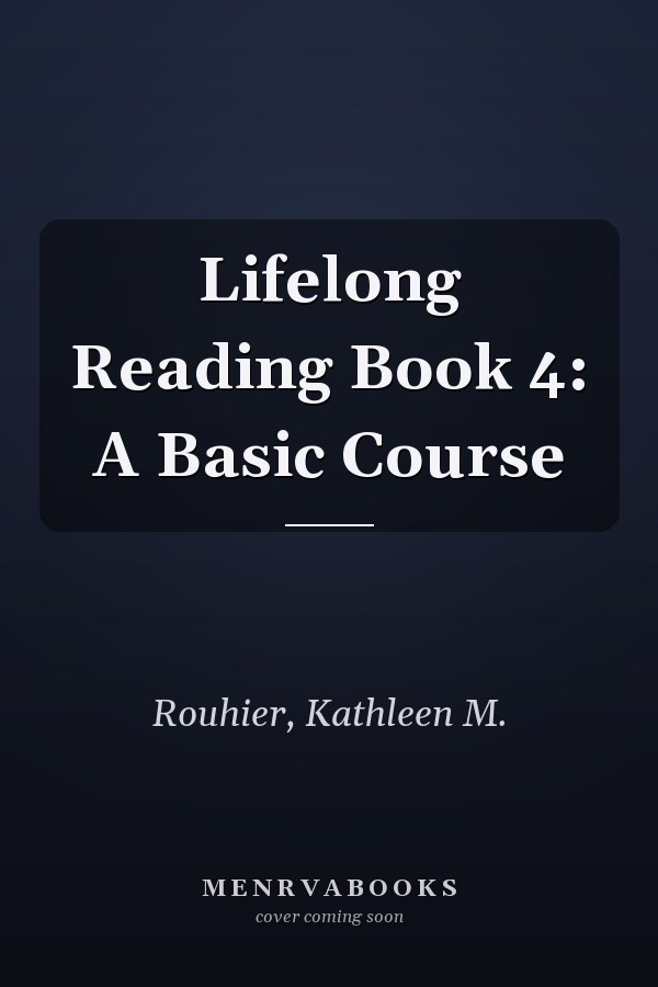 Lifelong Reading Book 4: A Basic Course
