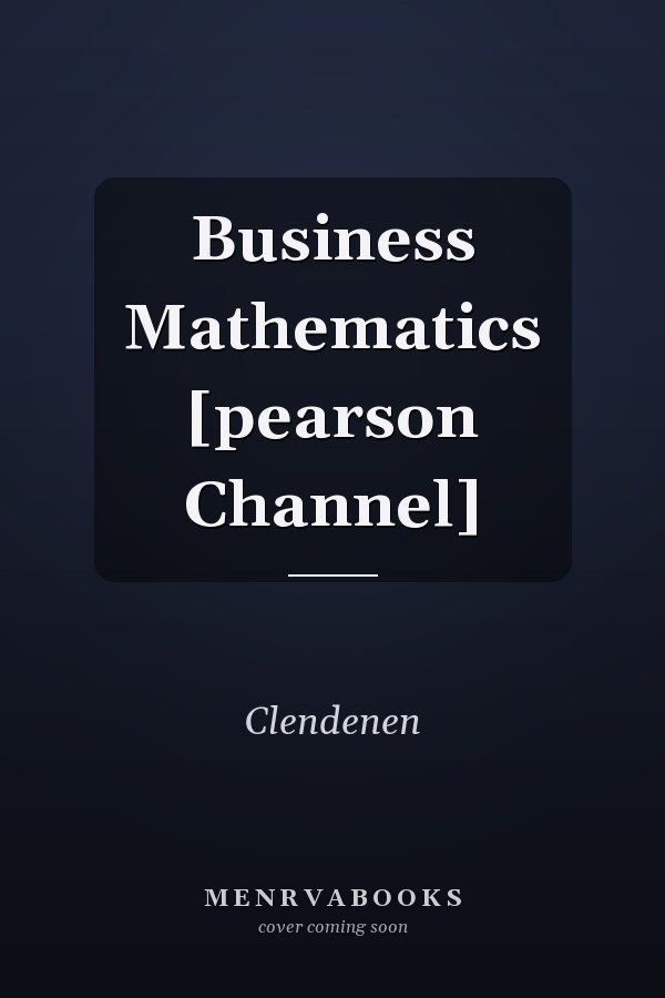 Business Mathematics [pearson Channel]