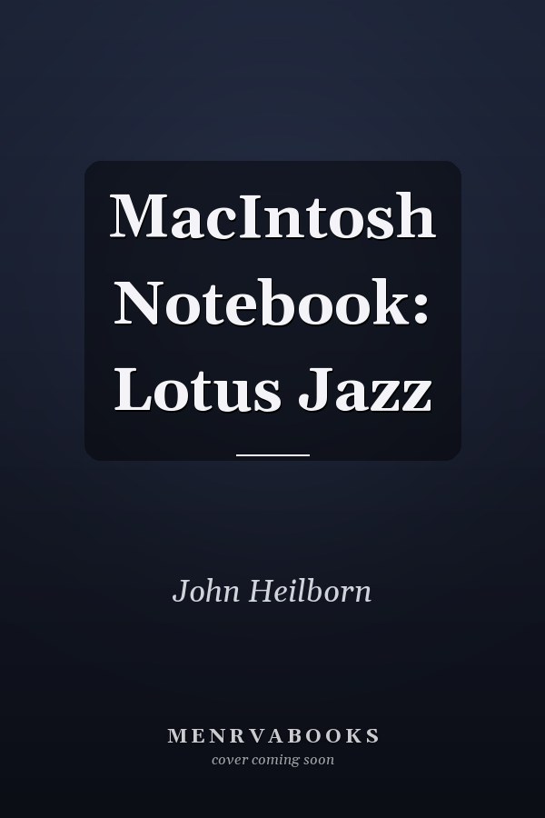 MacIntosh Notebook: Lotus Jazz