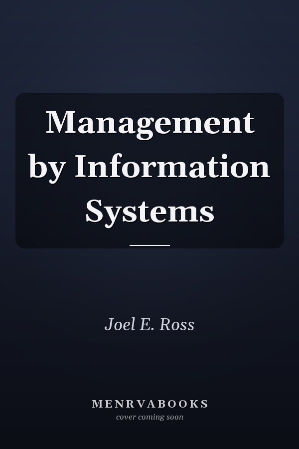 Management by Information Systems
