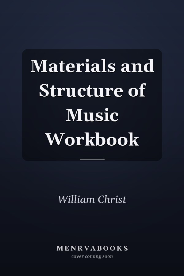 Materials and Structure of Music Workbook