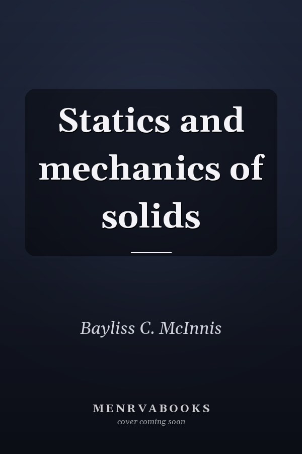 Statics and mechanics of solids