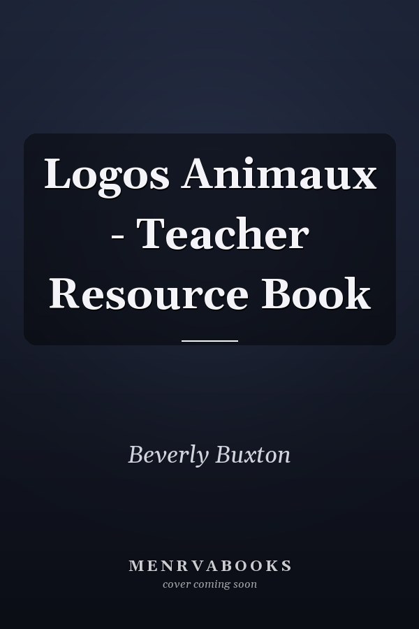 Logos Animaux - Teacher Resource Book