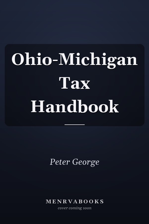 Ohio-Michigan Tax Handbook