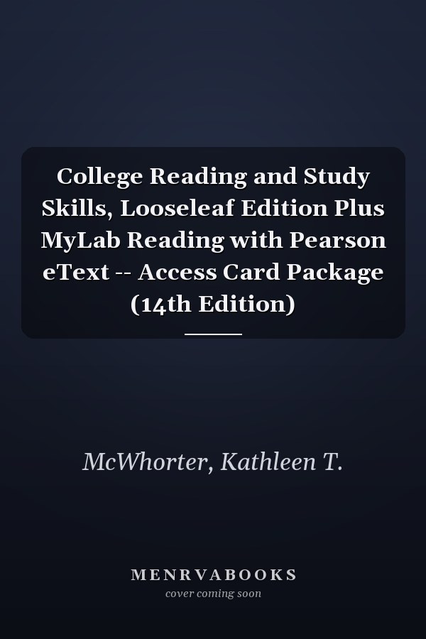 College Reading and Study Skills, Looseleaf Edition Plus MyLab Reading with Pearson eText -- Access Card Package (14th Edition)