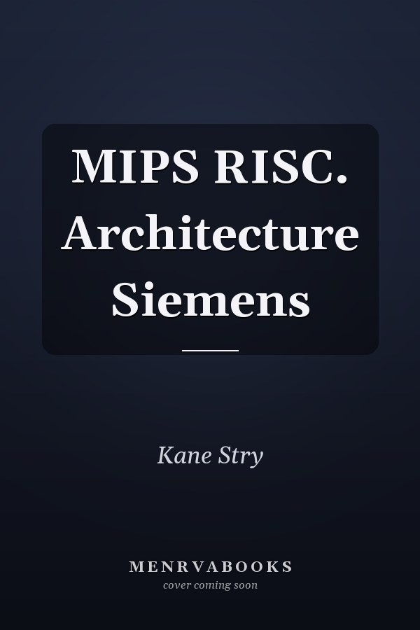 MIPS RISC. Architecture Siemens