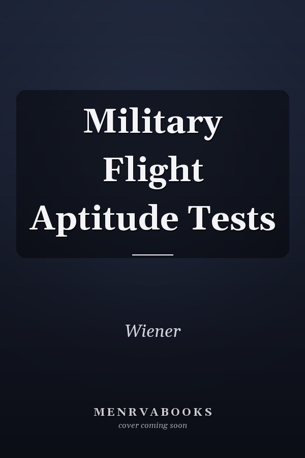 Military Flight Aptitude Tests