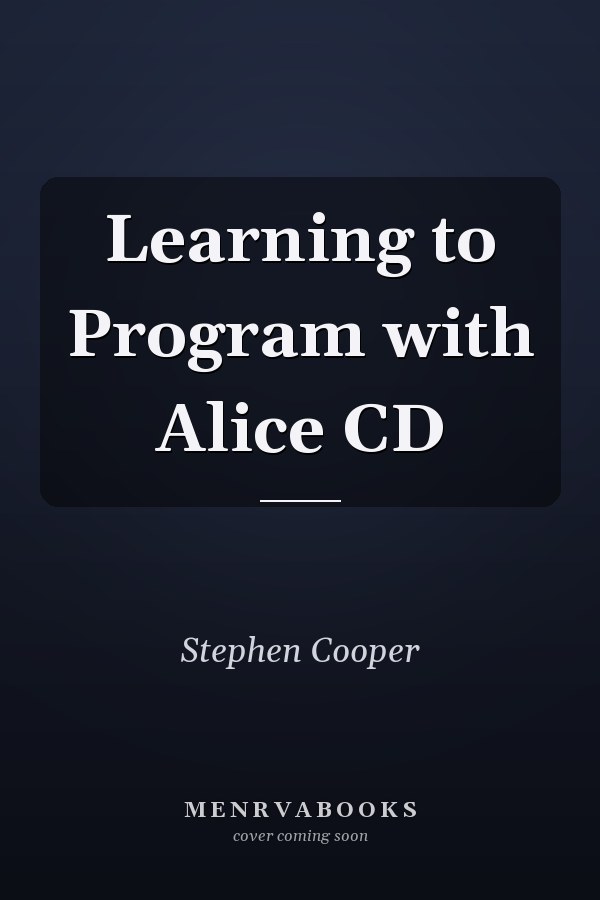 Learning to Program with Alice CD