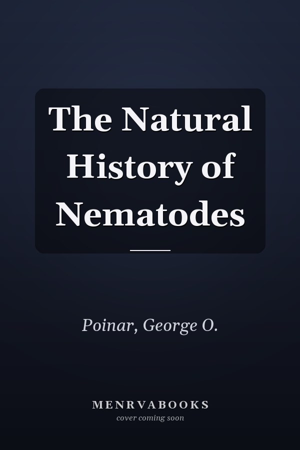 The Natural History of Nematodes