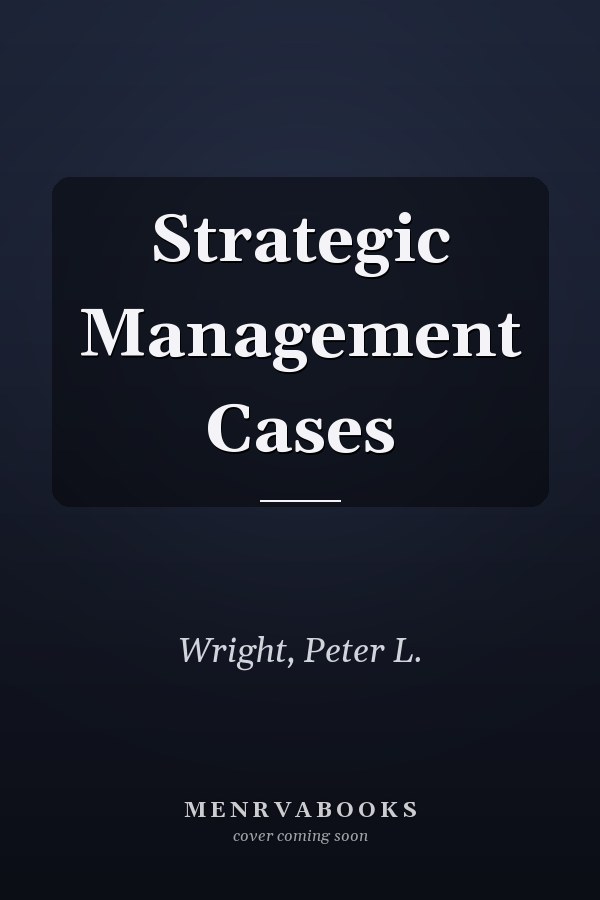 Strategic Management Cases