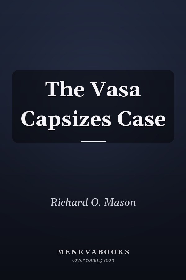 The Vasa Capsizes Case