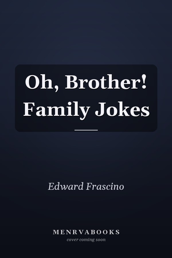 Oh, Brother! Family Jokes