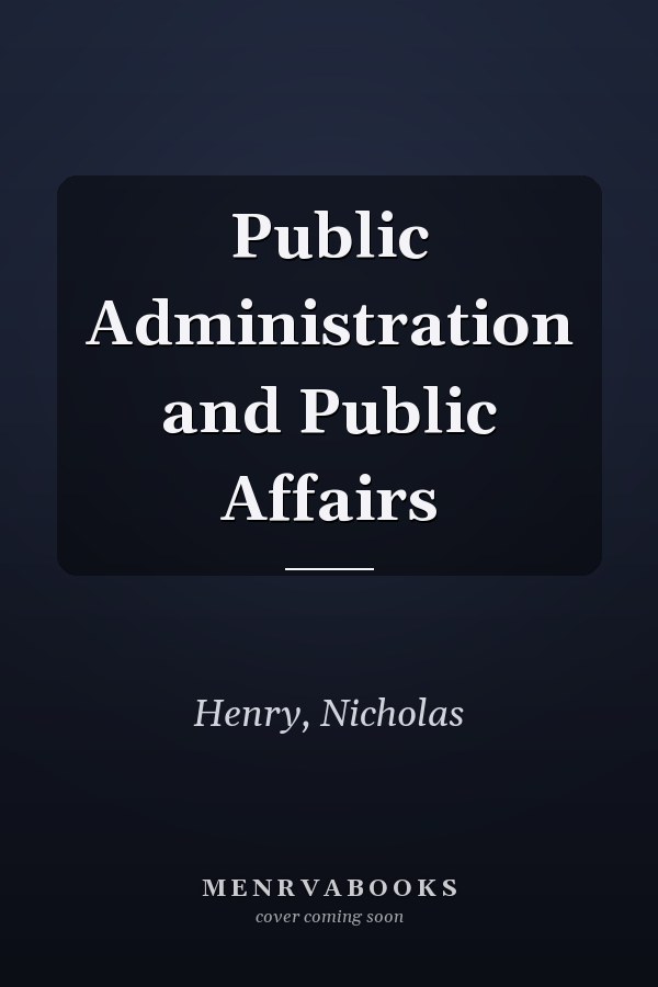 Public Administration and Public Affairs