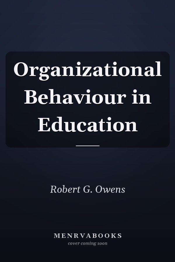 Organizational Behaviour in Education