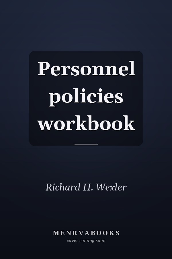 Personnel policies workbook