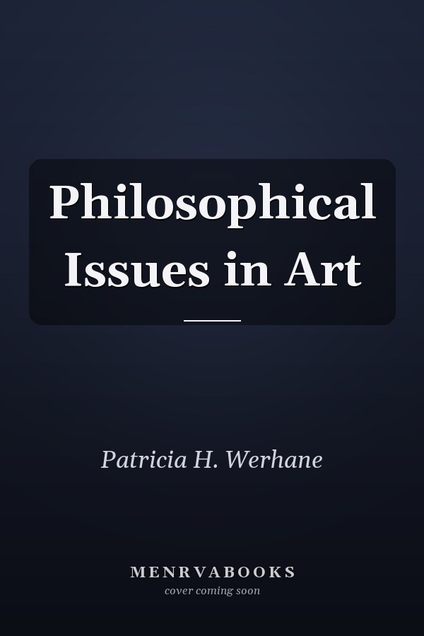 Philosophical Issues in Art
