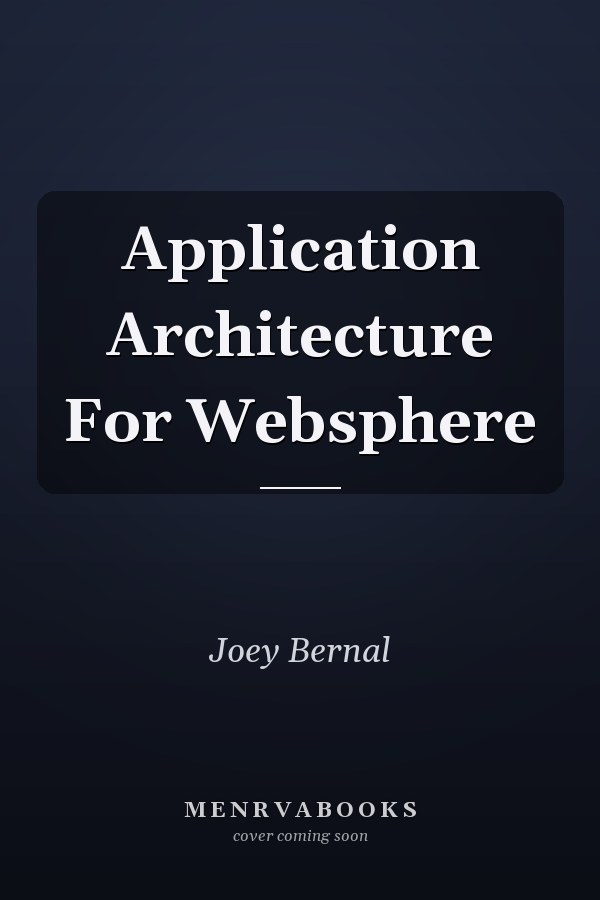 Application Architecture For Websphere