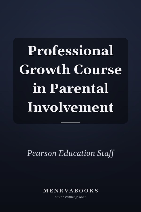 Professional Growth Course in Parental Involvement
