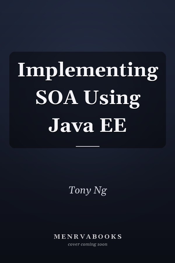 Implementing SOA Using Java EE