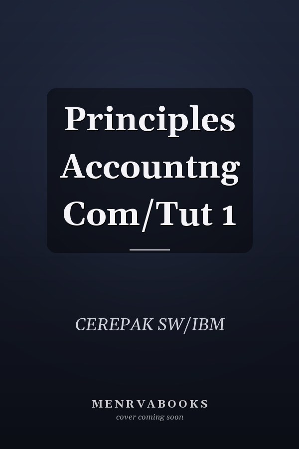 Principles Accountng Com/Tut 1