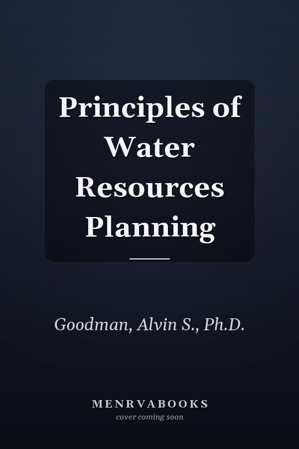 Principles of Water Resources Planning