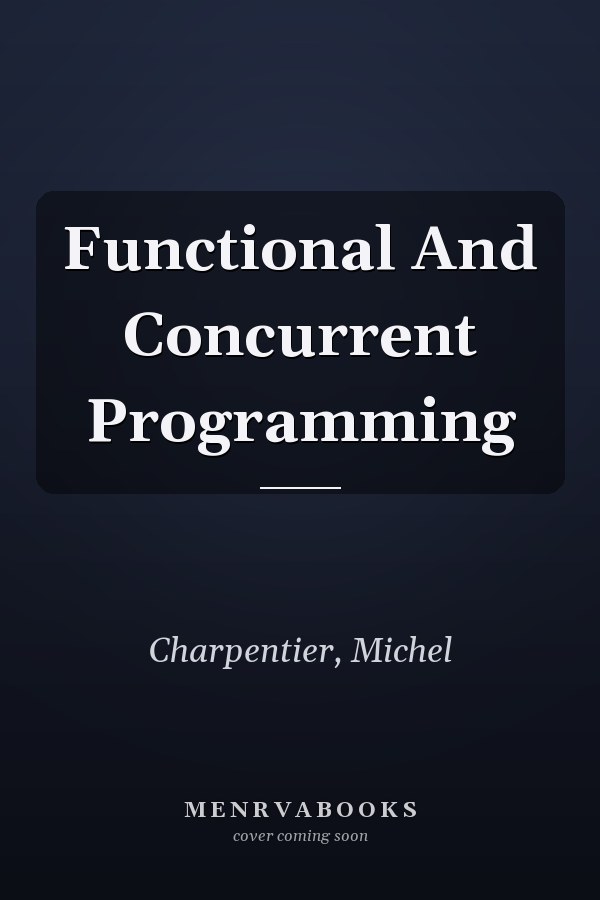 Functional And Concurrent Programming