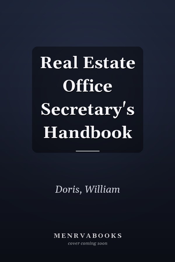 Real Estate Office Secretary's Handbook