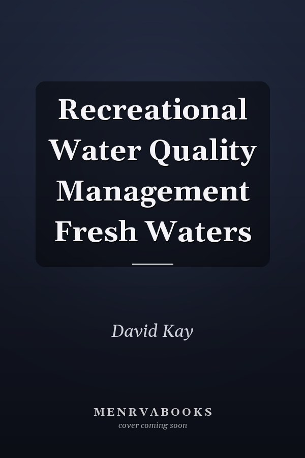 Recreational Water Quality Management Fresh Waters