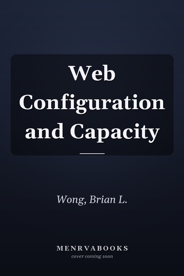 Web Configuration and Capacity
