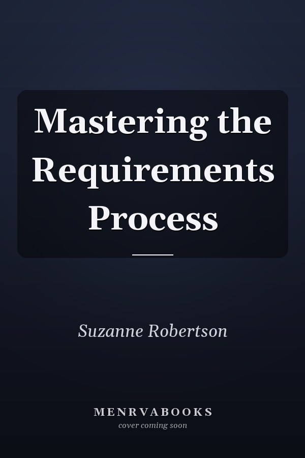 Mastering the Requirements Process