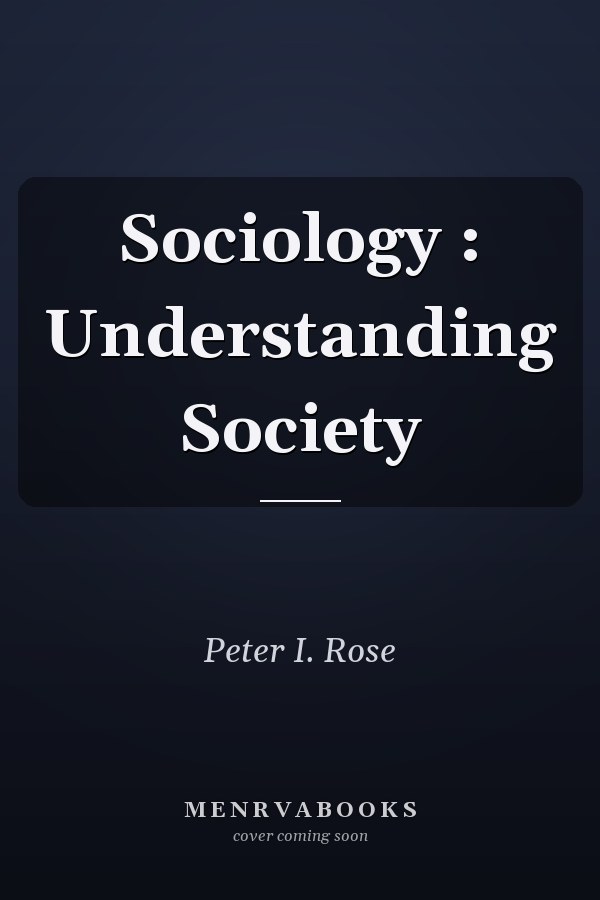 Sociology : Understanding Society