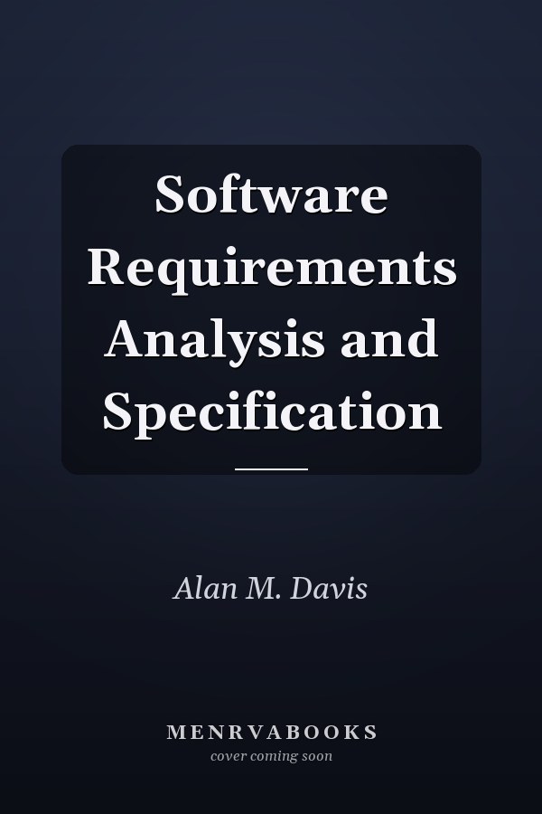 Software Requirements Analysis and Specification