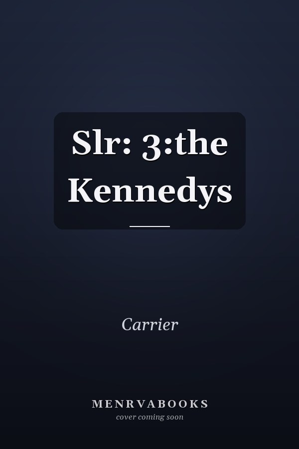 Slr: 3:the Kennedys