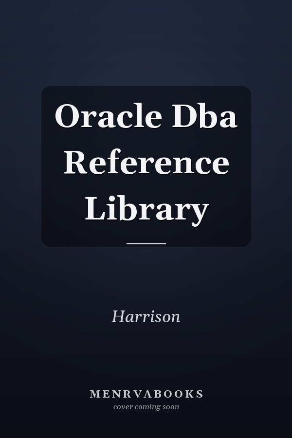 Oracle Dba Reference Library