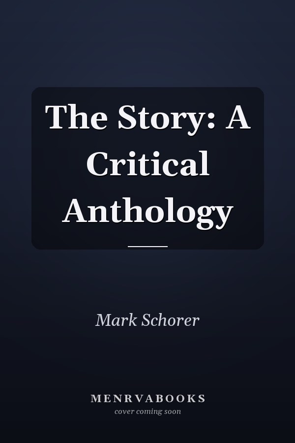 The Story: A Critical Anthology