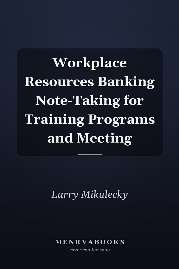Workplace Resources Banking Note-Taking for Training Programs and Meeting