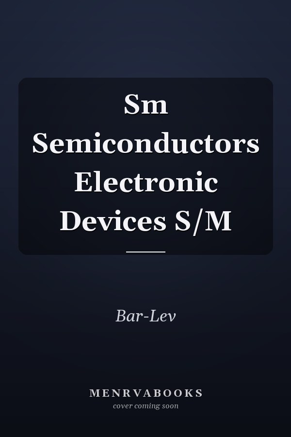 Sm Semiconductors Electronic Devices S/M