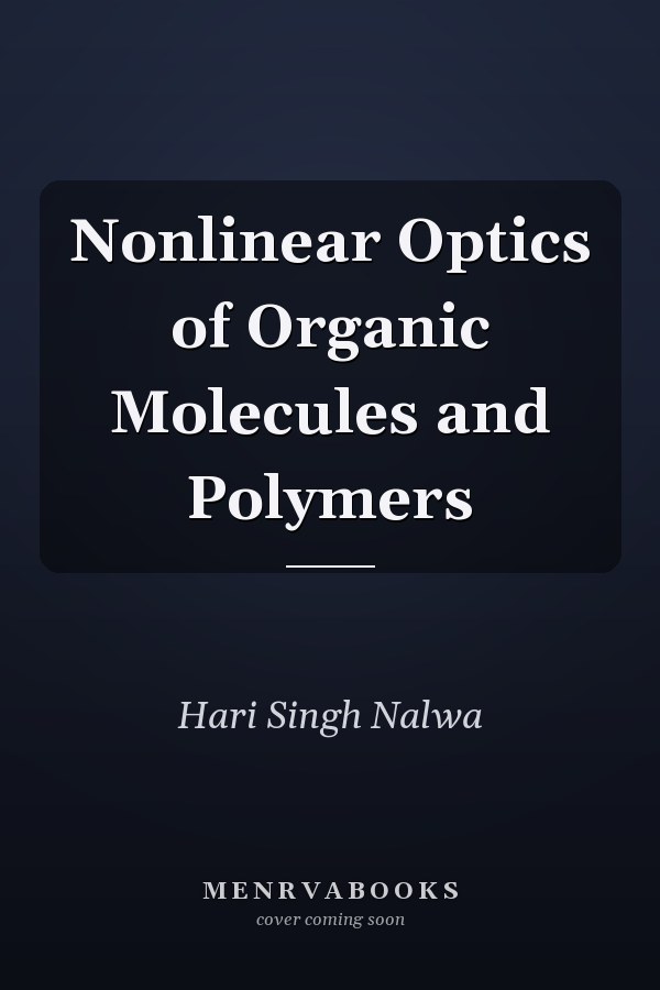 Nonlinear Optics of Organic Molecules and Polymers