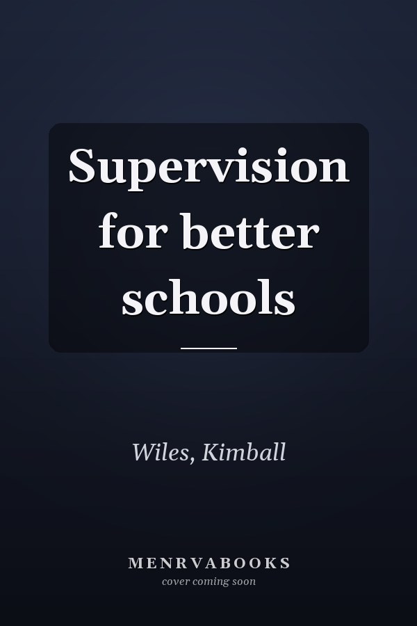 Supervision for better schools