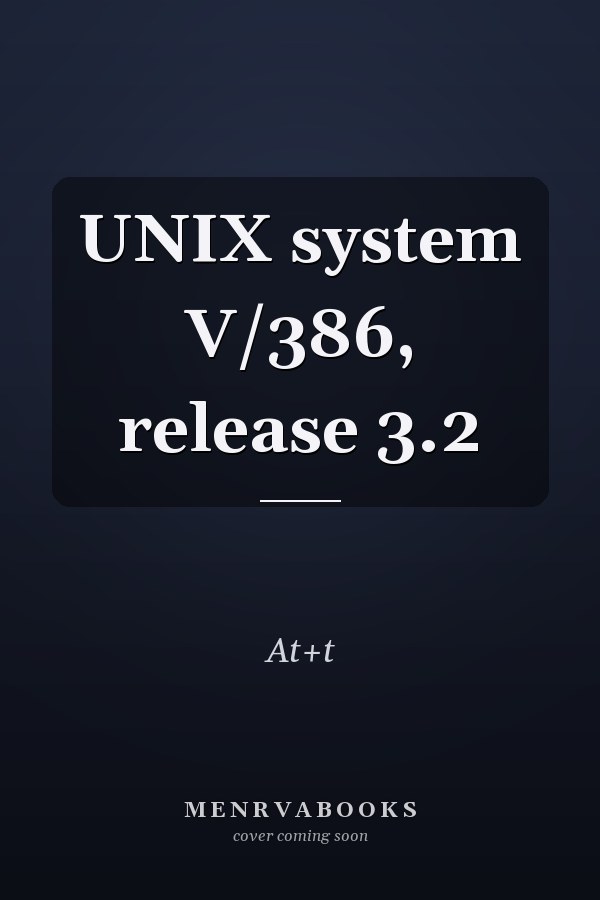 UNIX system V/386, release 3.2