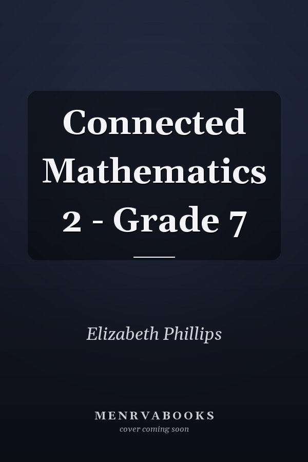Connected Mathematics 2 - Grade 7