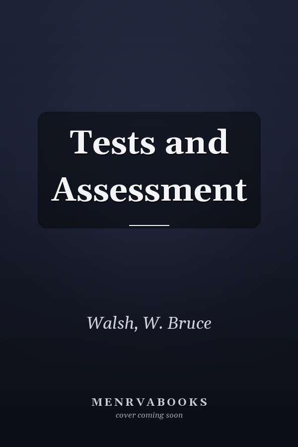 Tests and Assessment