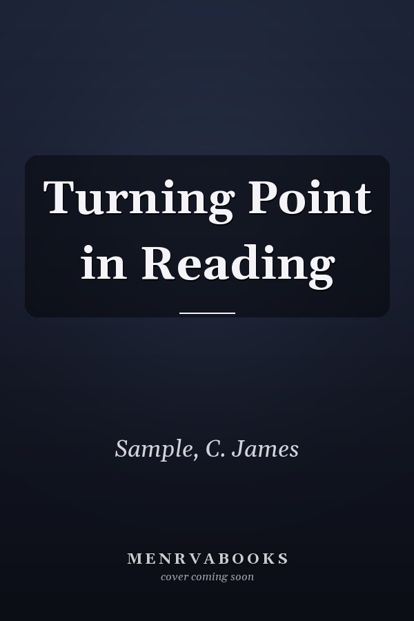 Turning Point in Reading
