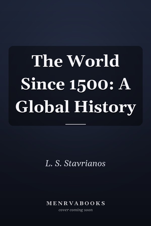 The World Since 1500: A Global History