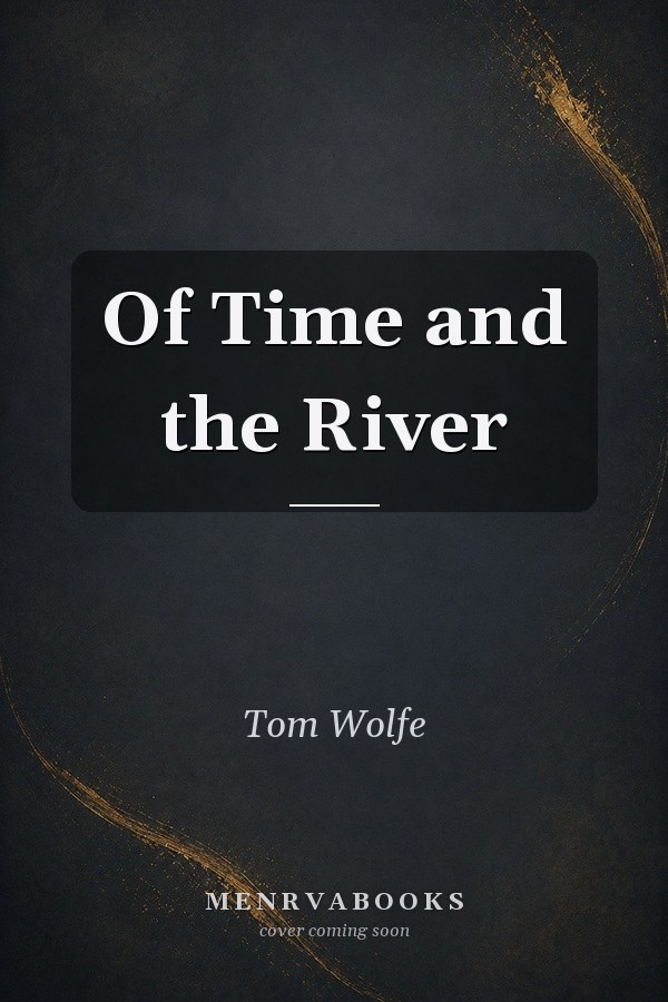Of Time and the River